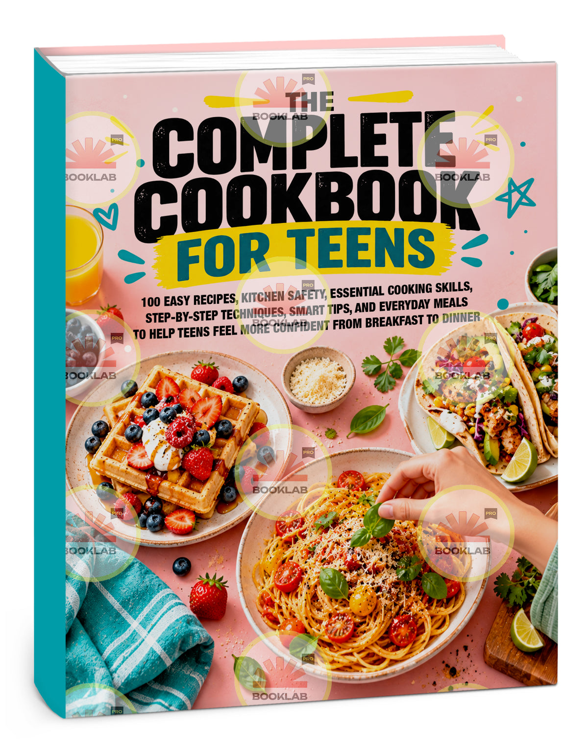 The Complete Cookbook for Teens