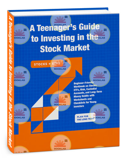 A Teenager’s Guide to Investing in the Stock Market