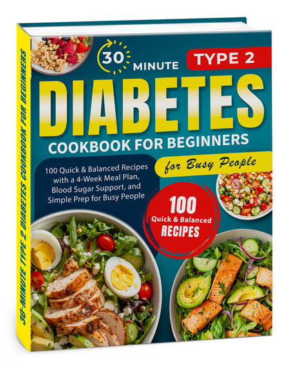 30-Minute Type 2 Diabetes Cookbook for Beginners