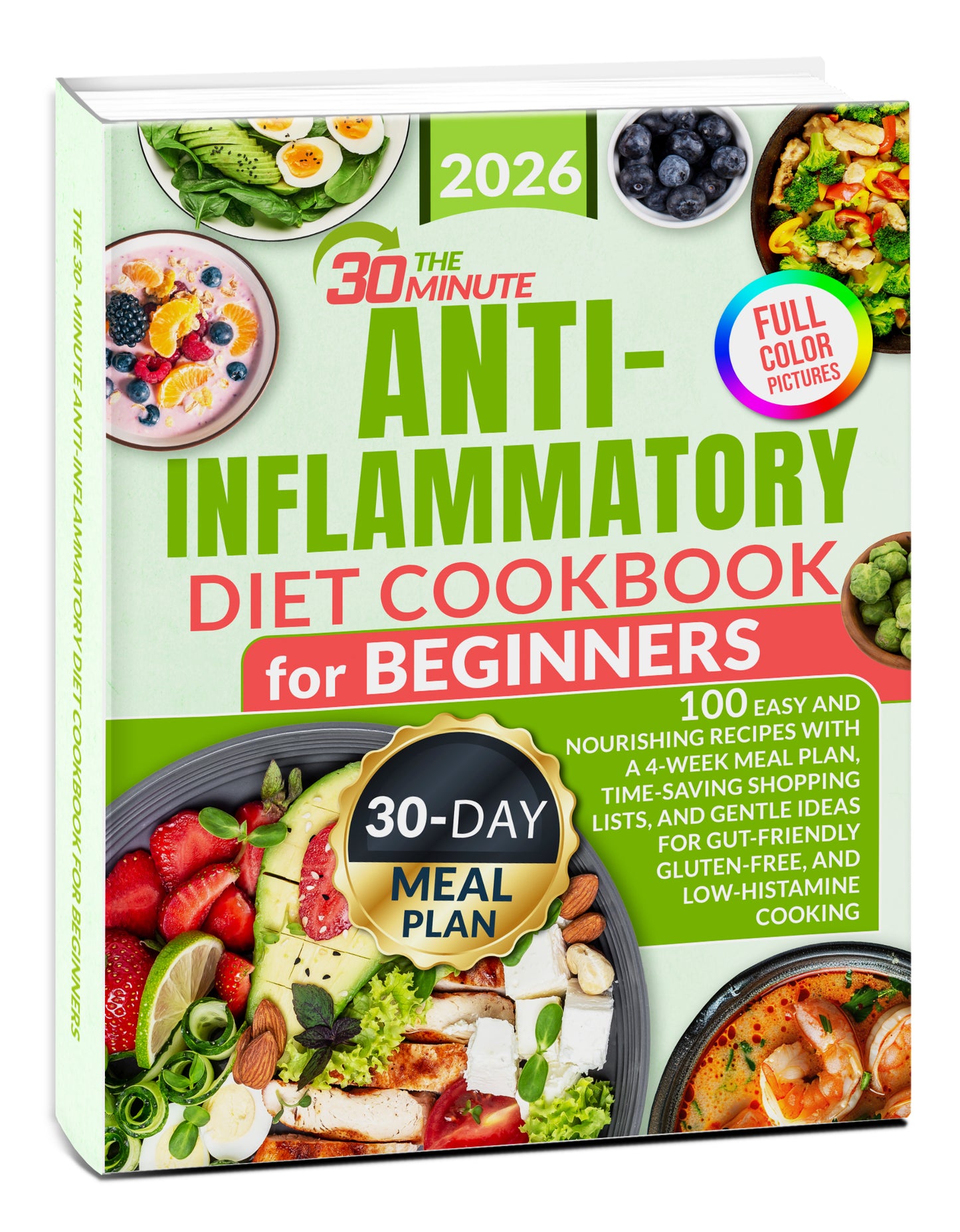The 30-Minute Anti-Inflammatory Diet Cookbook for Beginners