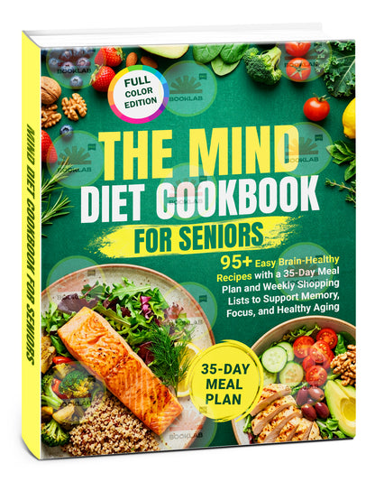 The MIND Diet Cookbook for Seniors