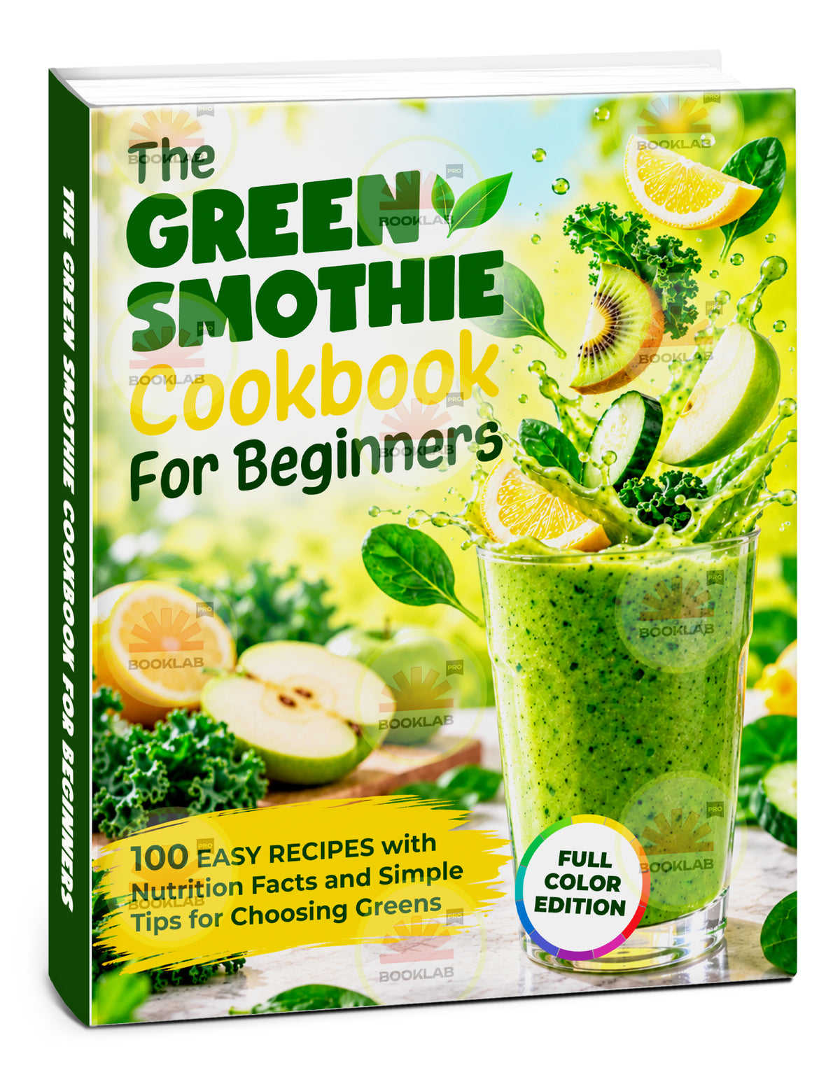 The Green Smoothie Cookbook for Beginners